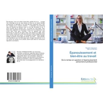 Epanouissement et bien-être au travail