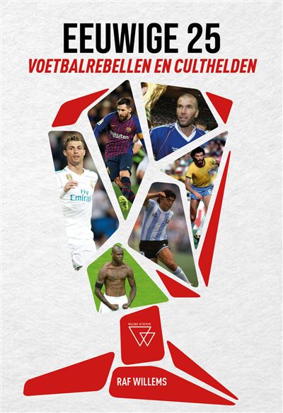 Voetbalrebellen en culthelden