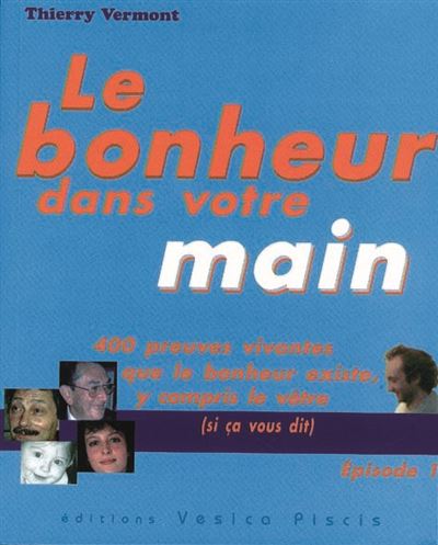 Le bonheur dans votre main
