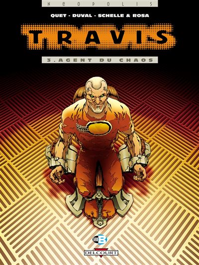 Travis t03 agent du chaos