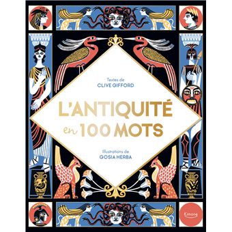 L'antiquité en 100 mots