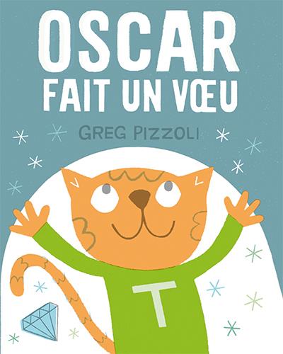 Oscar fait un vœu