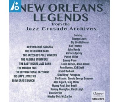 New orleans legends from the jazz crusade archives
