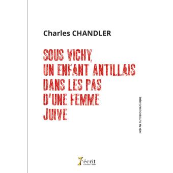 Sous Vichy, un enfant antillais dans les pas d'une femme juive