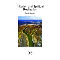 Initiation and Spiritual Realization