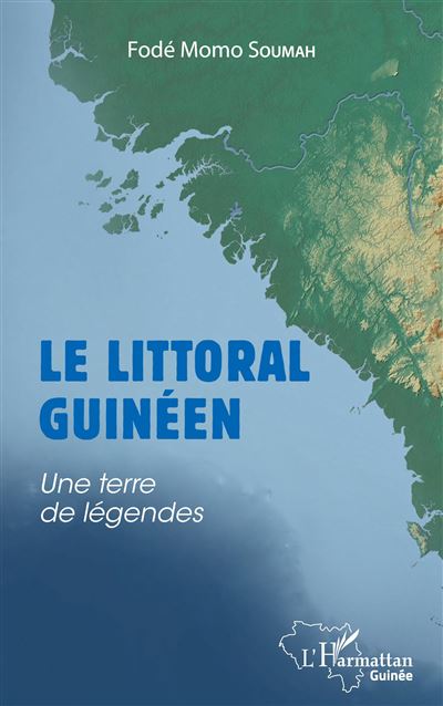 Le littoral guinéen - Fodé Momo Soumah - broché