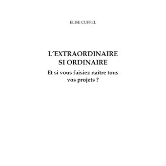L'extraordinaire si ordinaire
