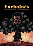 Enchainés, Dans l'entrepont de la Marie-Séraphique