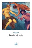 Feu la jalousie