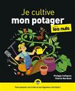 Je cultive mon potager pour les Nuls
