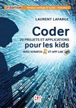 Coder 20 projets et applications pour les kids avec scratch & app lab-2e édition