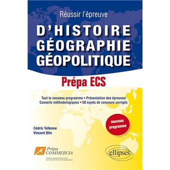 Reussir L Epreuve D Histoire Geographie Geopolitique 50 Sujets De Concours Corriges Prepa Ecs Nouveau Programme 50 Sujets De Concours Corriges Broche Commercia Prepa Achat Livre Fnac Reussir L Epreuve D Histoire Geographie Geopolitique 50 Sujets De Concours Corriges Prepa Ecs Nouveau Programme 50 Sujets De Concours Corriges Broche Commercia Prepa Achat Livre Fnac