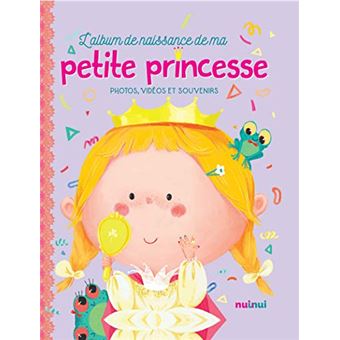 L'album de naissance de ma petite princesse