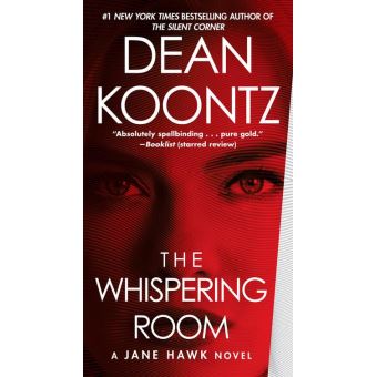 The Whispering Room A Jane Hawk Novel - ebook (ePub) - Dean Koontz ...