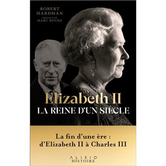 Elizabeth II, la reine d'un siècle - Vol. II