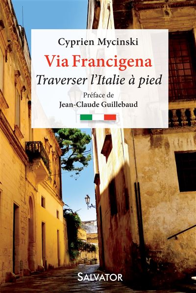 Via francigena traverser l'italie a pied