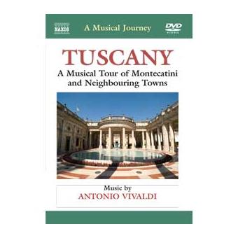 Tuscany:a musical tour of