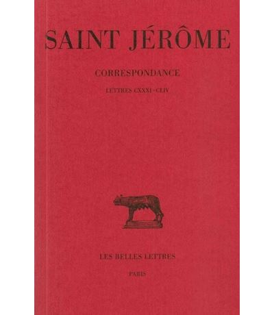 Correspondance. Tome VIII  Lettres CXXXI-CLIV