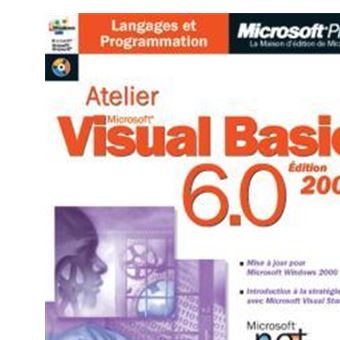 Atelier Visual Basic 6.0 - Livre CD-ROM - John Clark Craig, Jeff Webb ...
