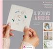 Je découvre la broderie