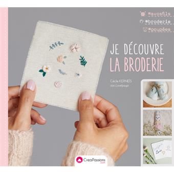 Je découvre la broderie