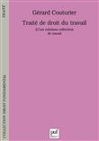 Traité de droit du travail. Tome 2