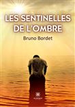 Les sentinelles de l'ombre