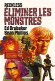 Reckless - Éliminer les monstres