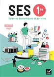 SES 1re - Sciences Economiques et Sociales Éd. 2019 - Livre de l'élève
