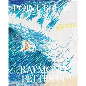 Raymond Pettibon Point Break