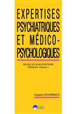 Expertises psychiatriques et Medico-psychosociologiques - 2ed