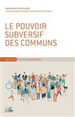 Le pouvoir subversif des communs