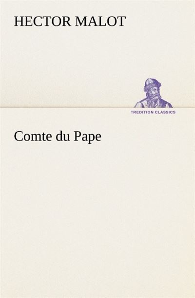 Comte du pape -  Malot H - broché