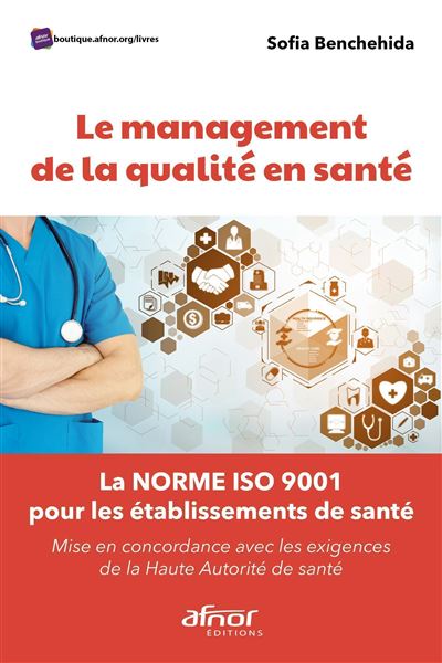 Le management de la qualite en sante