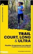 Trail court, long et ultra