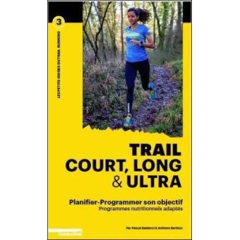 Trail court, long et ultra