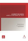 Le droit des biens après la réforme 2020