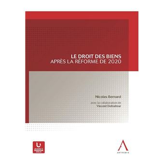 Le droit des biens après la réforme 2020
