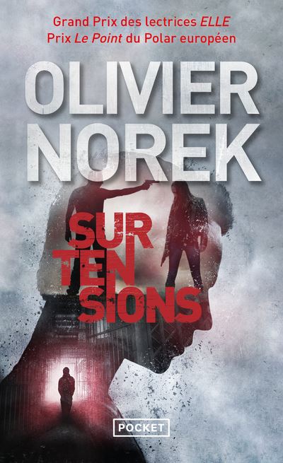 Surtensions - Olivier Norek - Poche