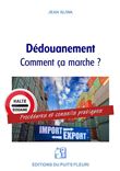 Le dédouanement : comment ça marche ?