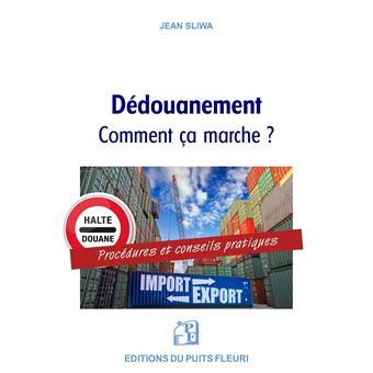 Le dédouanement : comment ça marche ?