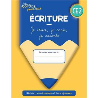 Cahiers Bordas pour tous - Ecriture CE2 - 2022 - Cahier - élève