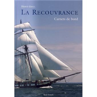 La Recouvrance - carnets de bord