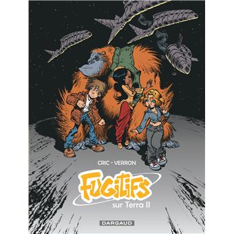 Fugitifs sur Terra II - Intégrale complète