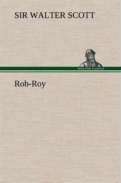 Rob-Roy - Sir Walter Scott - broché
