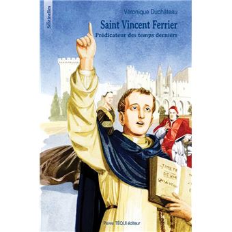 Saint Vincent Ferrier - Les Sentinelles