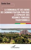 La domanialité des biens de l'administration publique à l'épreuve des régimes fonciers traditionnels