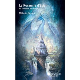 Le Royaume d'Esiah - La confrérie des morts