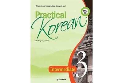 Practical Korean 3, Intermediate - Hang-Rok Cho - broché