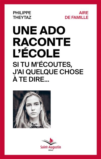 Une ado raconte l'école - PHILIPP THEYTAZ - broché